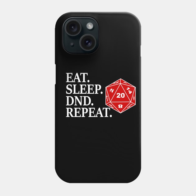 DND Eat Sleep Dnd Repeat Phone Case by Bingeprints