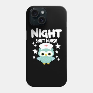 night shift nurse  funny nurse Phone Case