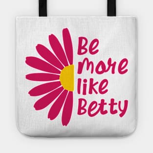 🎁 Spring Summer Daisy Flower - Less Karen's Be more Like Betty Tote