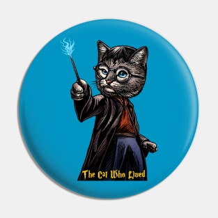 The Cat Who Lived Pin