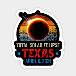 Texas Total Solar Eclipse April 8 2024 Gift For Men Women Magnet
