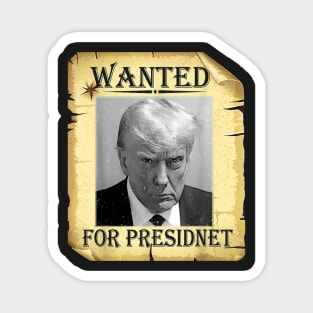 Copy of Wanted Trump For President Trump Mug Shot Never Surrender Magnet