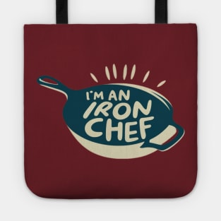 Im a (Cast) Iron Chef Tote