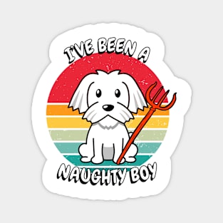 ive been a naughty boy - white dog Magnet