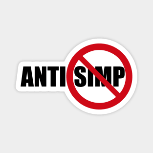 ANTI SIMPING - STOP SIMPING - ANTI SIMP series 10 black Magnet