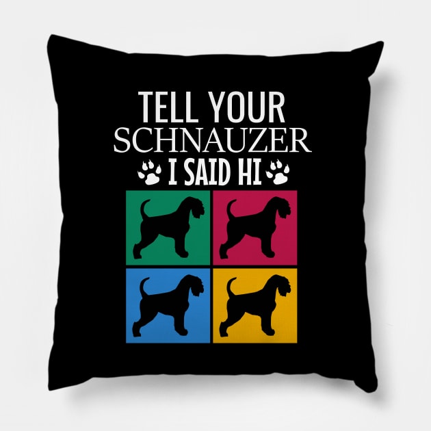 Tell your schnauzer I said hi Pillow by cypryanus