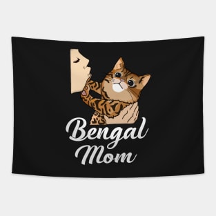 Bengal Cat Mom Cute Mother of Bengals T-Shirt For Bengal Moms and Dads Tapestry