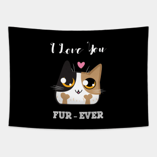 I love you furever Tapestry