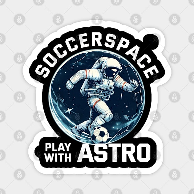 Soccer Space - Play with Astrooo Magnet by mirailecs