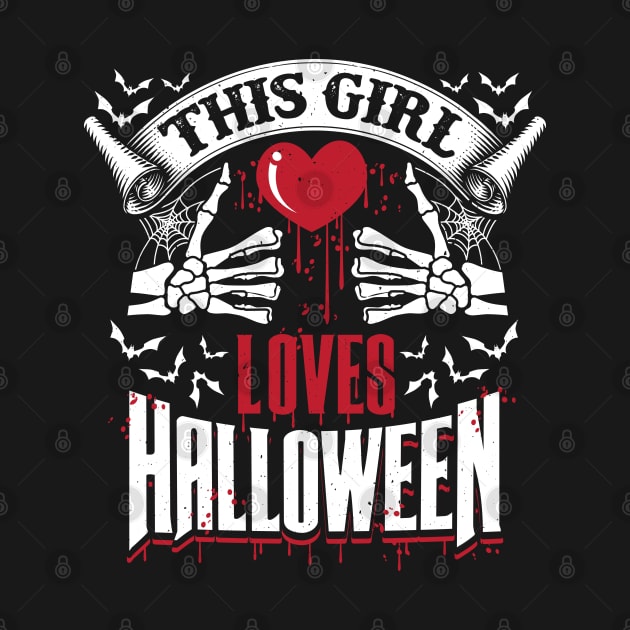 This Girl Love Halloween Creepy Design by ghsp