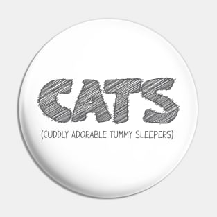 CATS (Cuddly Adorable Tummy Sleepers) Pin