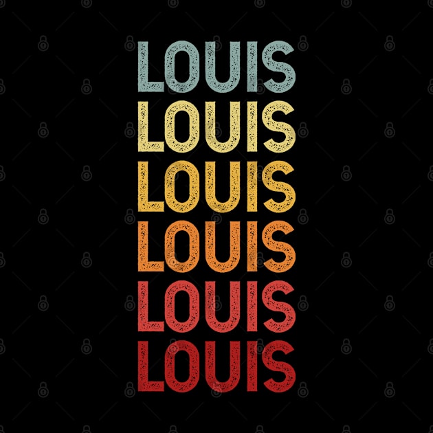 Louis Name Vintage Retro Gift Named Louis by CoolDesignsDz