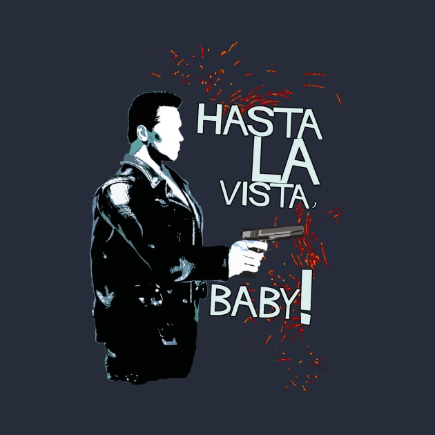 Hasta la Vista, Baby! by edgarascensao