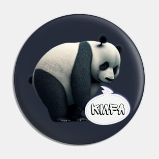 Panda says kmfa Pin