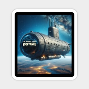 Alien Traveler Stop Wars a2 Magnet