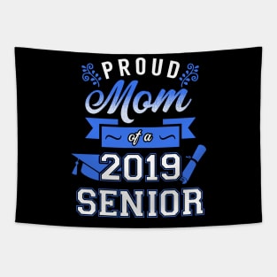 Proud Mom of a 2019 Senior Tapestry