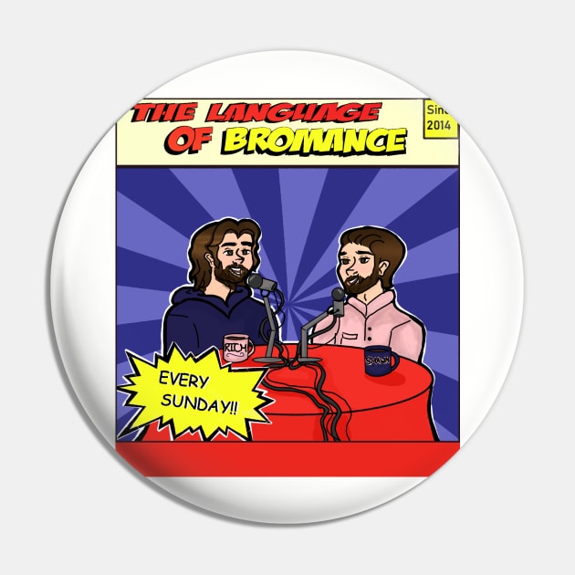 LOB 2020 Podcast Pin by Language of Bromance Podcast