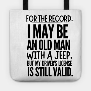 Never underestimate an old man with a jeep! Tote