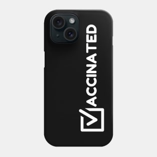 Check Mark - Vaccinated Phone Case