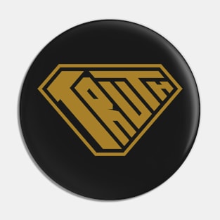 Truth SuperEmpowered (Gold) Pin