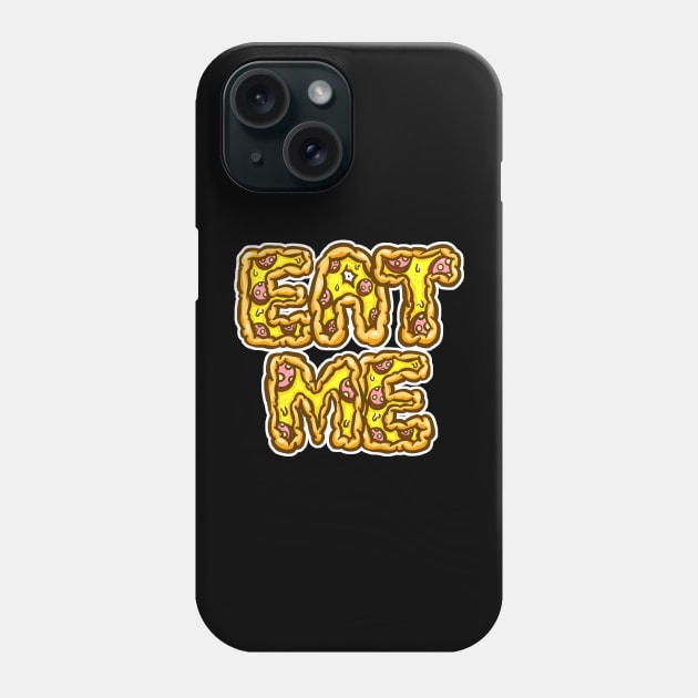 Eat Me Pizza Pepperoni Slice Cartoon Words Illustration Phone Case by Squeeb Creative