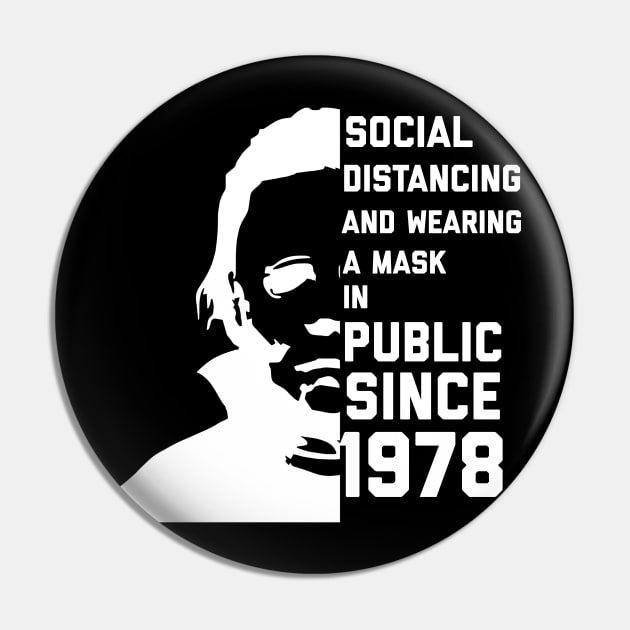 Social Distancing and Wearing a Mask in Public Since 1978 Pin by alexwestshop