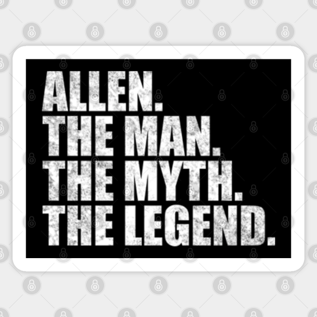 Allen Legend Allen Name Allen given name Allen Name Sticker TeePublic Allen Legend Allen Name Allen given name Allen Name Sticker TeePublic