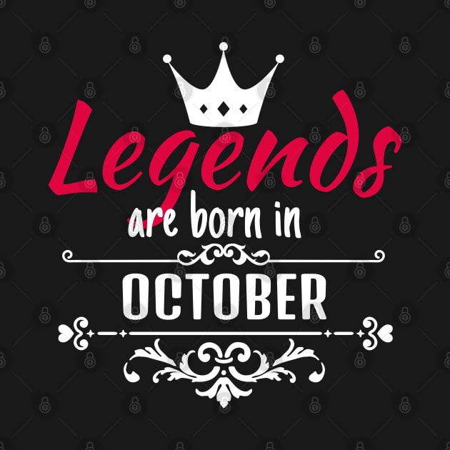 Legends are born in October by boohenterprise