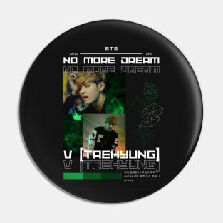 BTS: No More Dream V Taehyung Pin