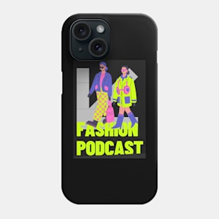 fashion podcast Phone Case