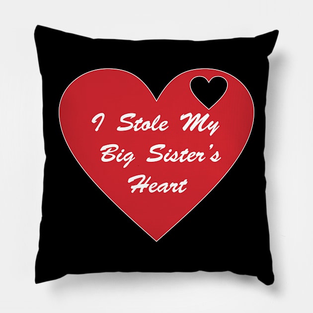 I Stole My Big Sister's Heart. Pillow by PeppermintClover