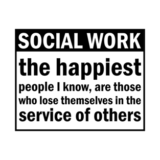 Scocial Work Positive Quote T-Shirt