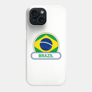 Brazil Country Badge - Brazil Flag Phone Case