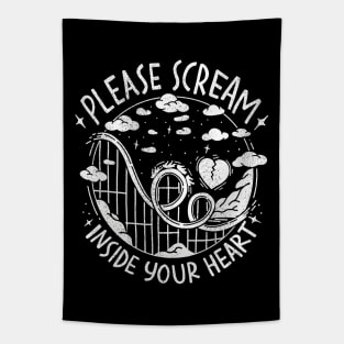 please scream inside your heart Tapestry