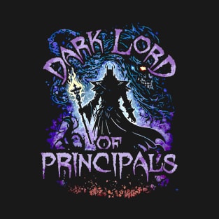 Dark Lord Of Principals T-Shirt