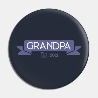 Grandpa Est. 2021 Pin