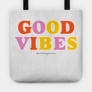 Good Vibes Tote