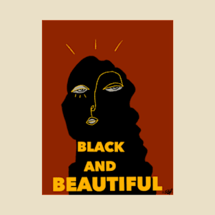 Black And Beautiful T-Shirt