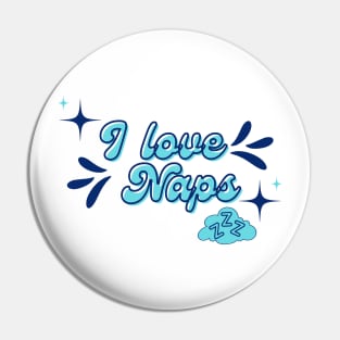 I love naps Pin