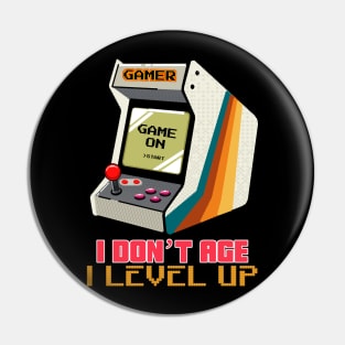 I don't age, I level up Pin