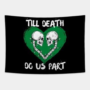 Till Death Do Us Part Skeleton/Skull Green Heart Tapestry