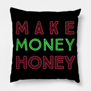 Make Money Honey Pillow