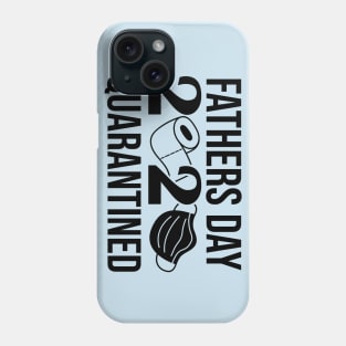 fathers day 2020 quarentined Phone Case