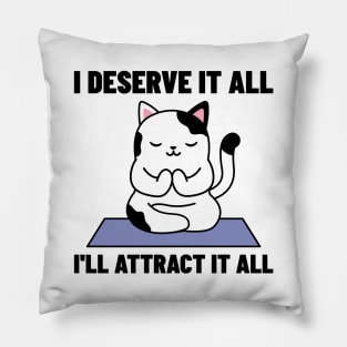 I Will Attract It All Pillow