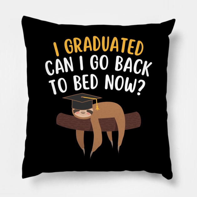 I Graduated Can I Go Back To Bed Now Funny Sloth Graduation Class of 2024 Senior Pillow by Illustradise