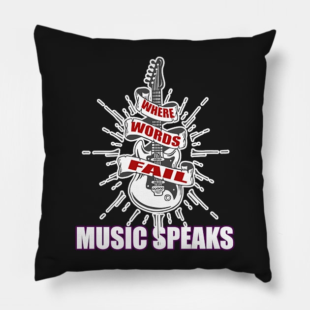 where words fail music speaks guitar | music lovers and dance | pop song Pillow by stylechoc