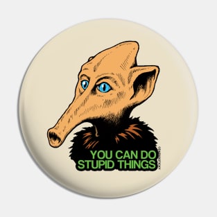 MST3K - Trumpy- You Can Do Stupid Things Pin