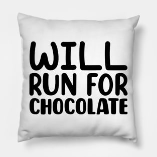 Will Run For Chocolate Pillow