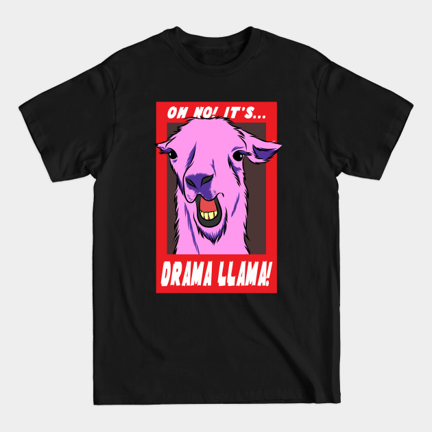 Disover It's The Drama Llama - Drama Llama - T-Shirt