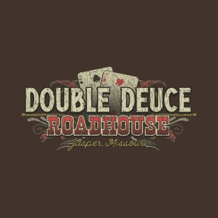 Double Deuce Roadhouse 1989 T-Shirt